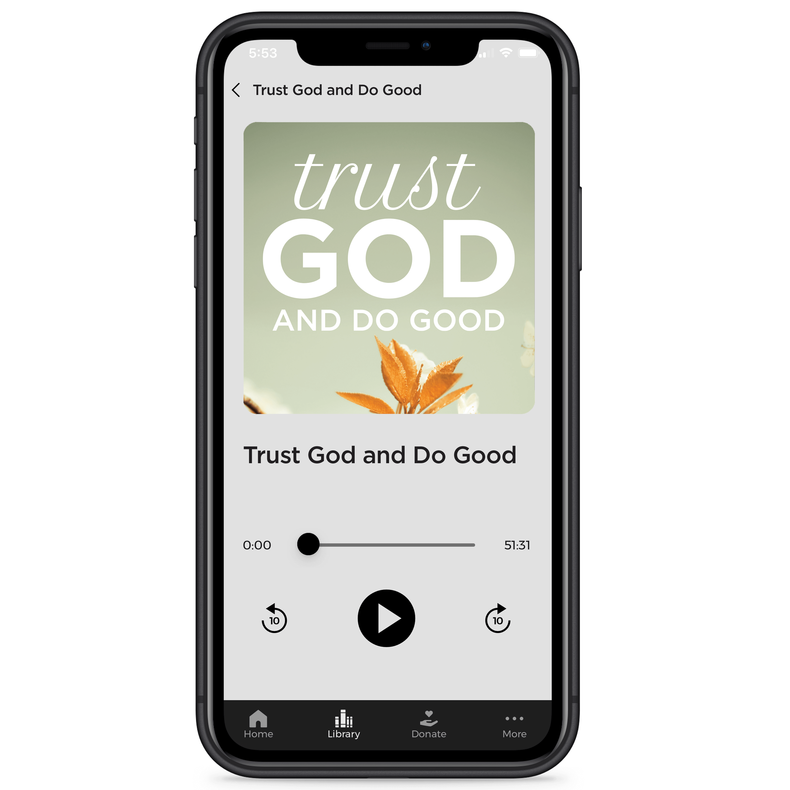 Trust God and Do Good – Digital Audio Teaching