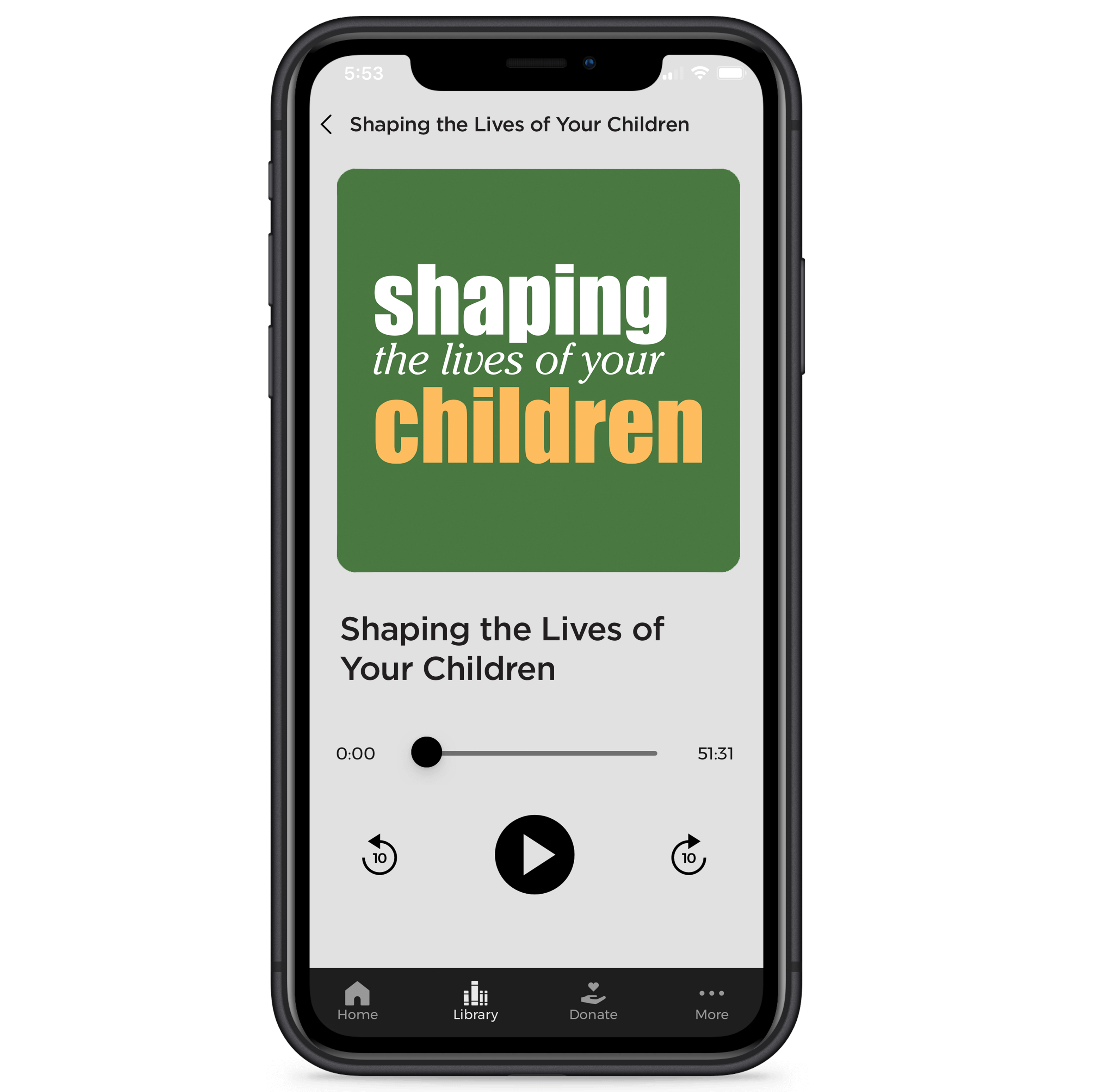 Shaping the Lives of Your Children - Digital Audio Teaching
