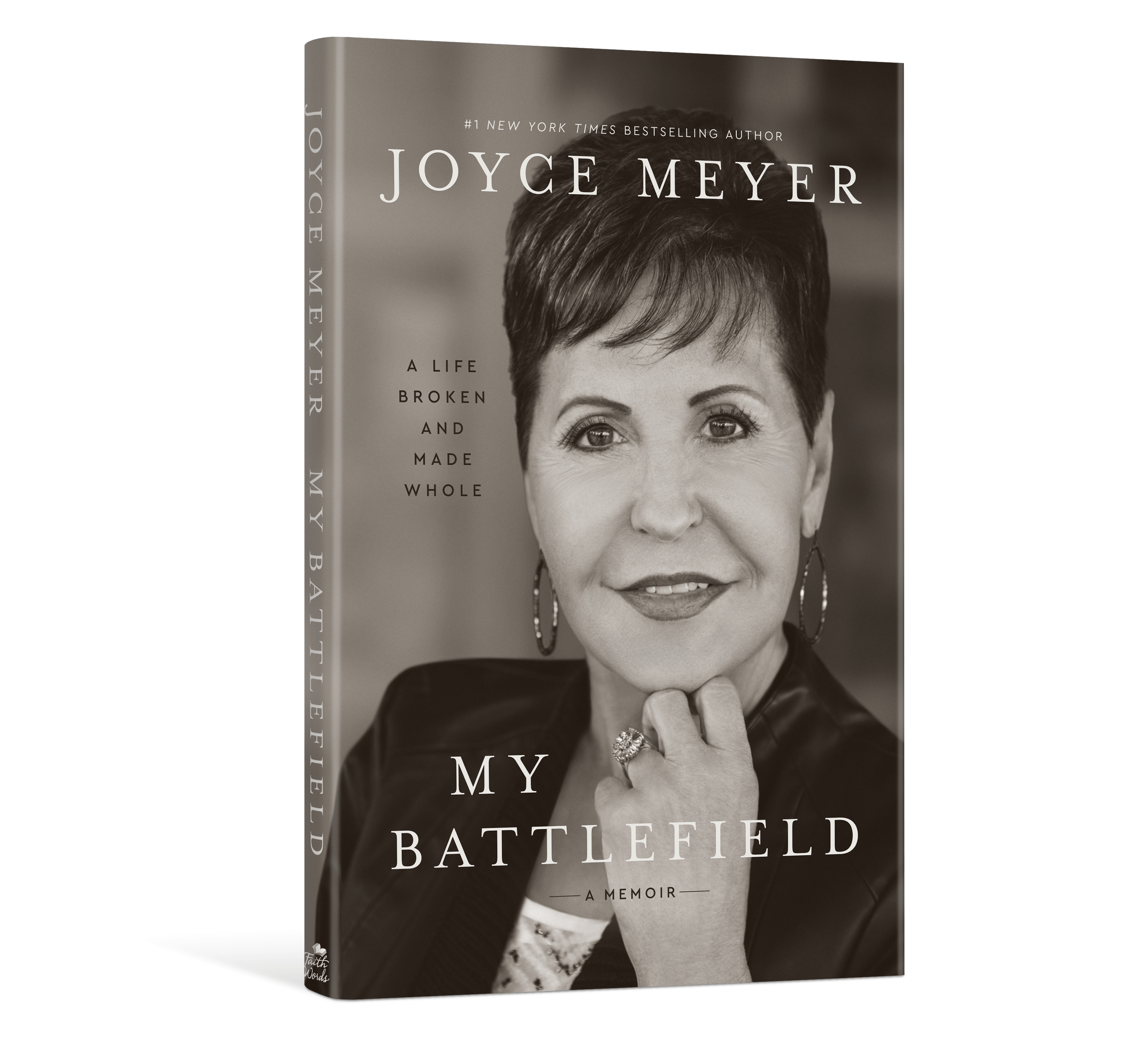 My Battlefield: A Life Broken and Made Whole