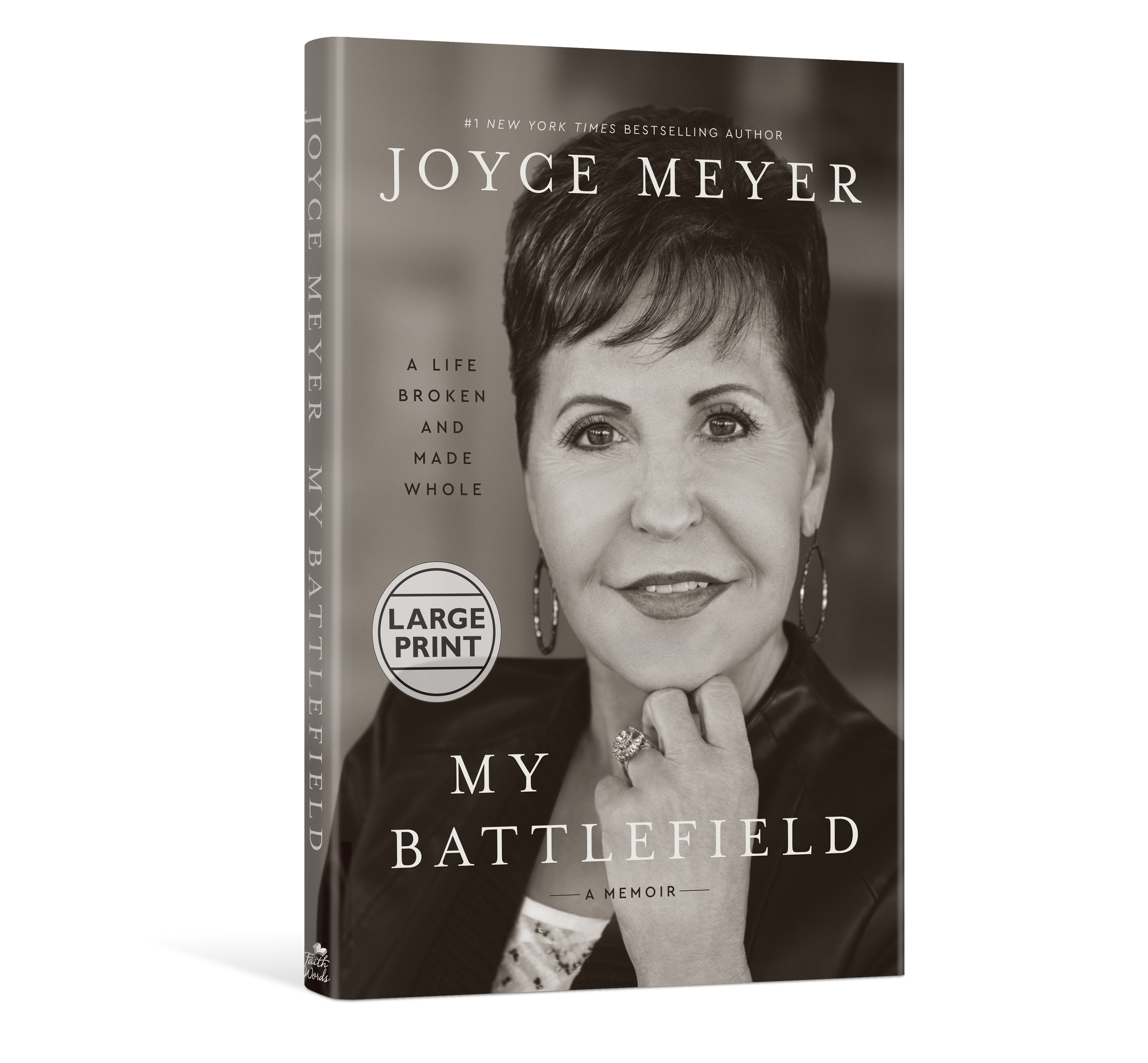 My Battlefield: A Life Broken and Made Whole – Large Print